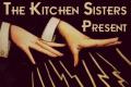 The Kitchen Sisters Present logo is hands and electric bolts in sepia tone